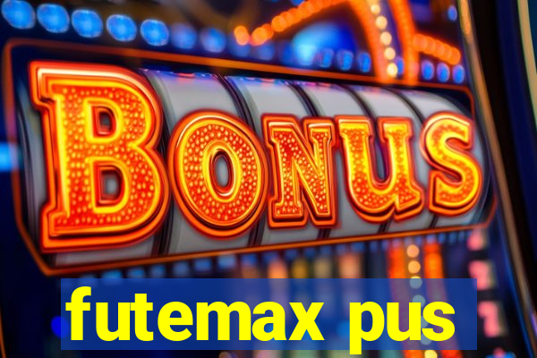 futemax pus